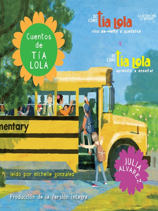 Title details for Cuentos de Tía Lola by Julia Alvarez - Available